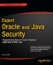Expert Oracle and Java Security: Programming Secure Oracle Database Applications With Java