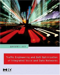 Traffic Engineering and QoS Optimization of Integrated Voice & Data Networks