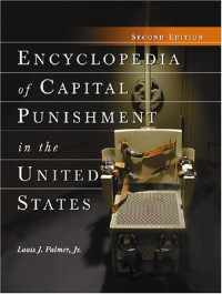 Encyclopedia of Capitol Punishment in the United States