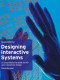 Designing Interactive Systems: A Comprehensive Guide to HCI and Interaction Design (2nd Edition)