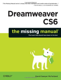 Dreamweaver CS6: The Missing Manual (Missing Manuals)