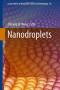 Nanodroplets (Lecture Notes in Nanoscale Science and Technology)