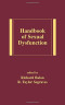 Handbook of Sexual Dysfunction (Medical Psychiatry Series) (v. 30)