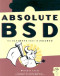 Absolute BSD: The Ultimate Guide to FreeBSD