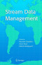 Stream Data Management (Advances in Database Systems)