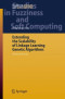 Extending the Scalability of Linkage Learning Genetic Algorithms: Theory & Practice (Studies in Fuzziness and Soft Computing)