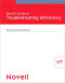 Novell's Guide to Troubleshooting eDirectory (Novell Press)