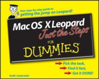 Mac OS X Leopard Just the Steps For Dummies (Computer/Tech)