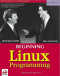 Beginning Linux Programming (Linux Programming Series)
