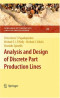 Analysis and Design of Discrete Part Production Lines (Springer Optimization and Its Applications)