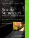 Scrum Shortcuts without Cutting Corners: Agile Tactics, Tools, & Tips