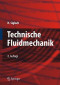 Technische Fluidmechanik (German Edition)