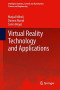 Virtual Reality Technology and Applications (Intelligent Systems, Control and Automation: Science and Engineering)