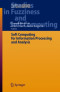 Soft Computing for Information Processing and Analysis (Studies in Fuzziness and Soft Computing)
