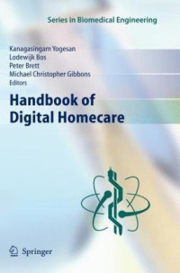 Handbook of Digital Homecare (Series in Biomedical Engineering)