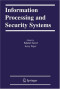 Information Processing and Security Systems