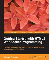 Getting Started with HTML5 WebSocket Programming