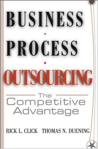 Business Process Outsourcing: The Competitive Advantage