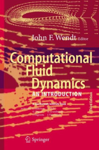 Computational Fluid Dynamics: An Introduction (Von Karman Institute Book)