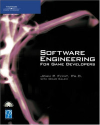 Software Engineering for Game Developers (Software Engineering Series)