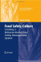 Food Safety Culture: Creating a Behavior-Based Food Safety Management System (Food Microbiology and Food Safety)