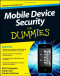 Mobile Device Security For Dummies