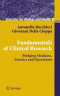 Fundamentals of Clinical Research: Bridging Medicine, Statistics and Operations (Statistics for Biology and Health)