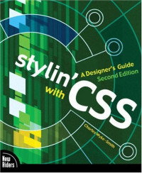 Stylin' with CSS: A Designer's Guide (2nd Edition)