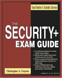 Security + Exam Guide (Testtaker's Guide Series)