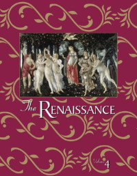 The Renaissance: An Encyclopedia for Students Edition 1.