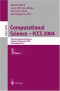Computational Science - ICCS 2004: 4th International Conference, KrakГіw, Poland, June 6-9, 2004, Proceedings, Part I