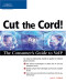 Cut the Cord! The Consumer's Guide to VoIP