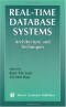 Real-Time Database Systems - Architecture and Techniques