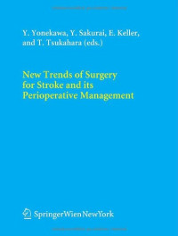 New Trends of Surgery for Cerebral Stroke and its Perioperative Management (Acta Neurochirurgica Supplement)
