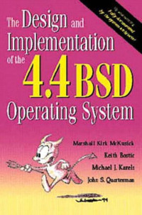 The Design and Implementation of the 4.4 BSD Operating System (Unix and Open Systems Series.)