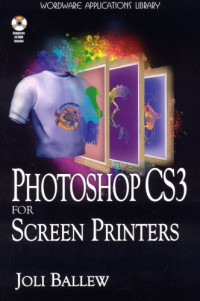 Photoshop CS3 for Screen Printers (Wordware Applications Library)