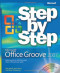 Microsoft Office Groove 2007 Step by Step