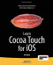 Learn Cocoa Touch for iOS (Learn Apress)