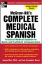 Complete Medical Spanish : A Practical Course for Quick and Confident Communication