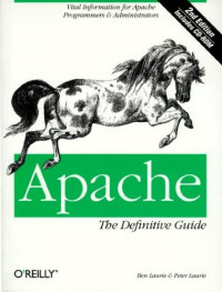 Apache: the Definitive Guide (With CD-ROM)