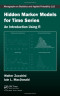 Hidden Markov Models for Time Series: An Introduction Using R (Chapman & Hall/CRC Monographs on Statistics & Applied Probability)