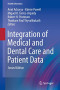 Integration of Medical and Dental Care and Patient Data (Health Informatics)