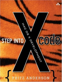 Step into Xcode : Mac OS X Development
