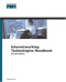 Internetworking Technologies Handbook, Fourth Edition