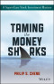 Taming the Money Sharks: 8 Super-Easy Stock Investment Maxims