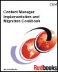 Content Manager Implementation and Migration Cookbook (IBM Redbooks)