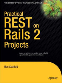 Practical REST on Rails 2 Projects (Practical Projects)