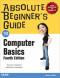 Absolute Beginner's Guide to Computer Basics (4th Edition)