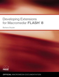 Developing Extensions for Macromedia® Flash® 8