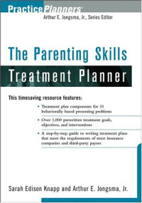 The Parenting Skills Treatment Planner (Practice Planners)